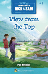 View from the Top: The Adventures of Nick and Sam