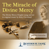 The Miracle of Divine Mercy (MP3)