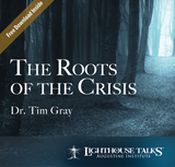 The Roots of the Crisis (MP3)