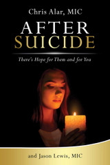 After Suicide: There's Hope for Them and For You (Paperback)