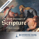 The Dark Passages of Scripture