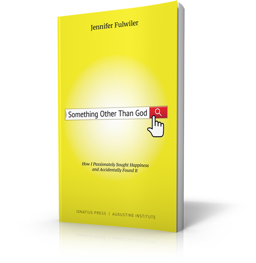 Something Other Than God: How I Passionately Sought Happiness and Accidentally Found It