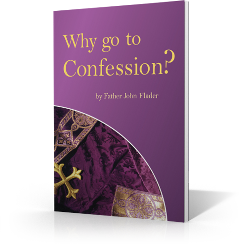 Why Go to Confession? - Booklet