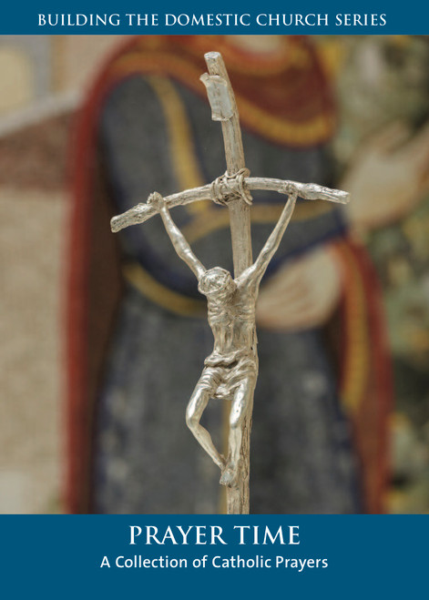 Prayer Time: A Collection of Catholic Prayers - Booklet