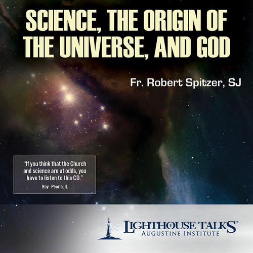 Science, the Origin of the Universe, and God (CD)