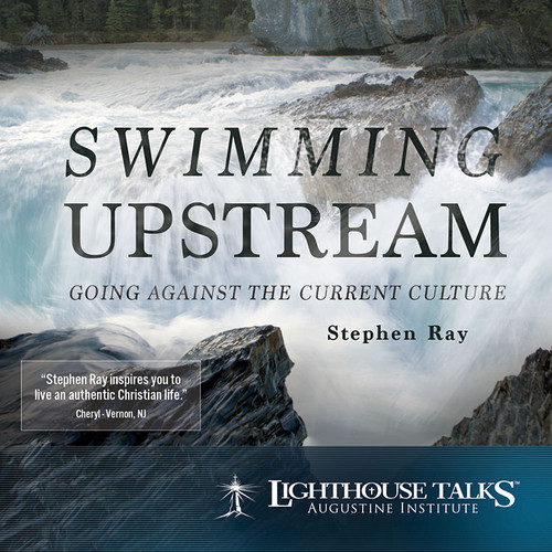 Swimming Upstream: Going Against the Current Culture (CD)