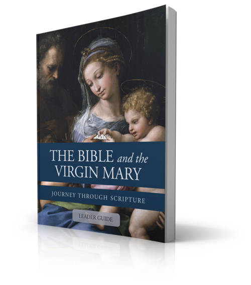 The Bible and the Virgin Mary - Leader Guide