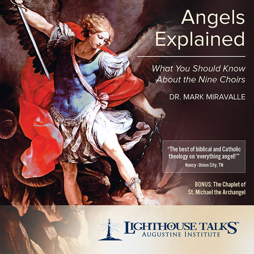 Angels Explained: What You Should Know About the Nine Choirs (MP3)