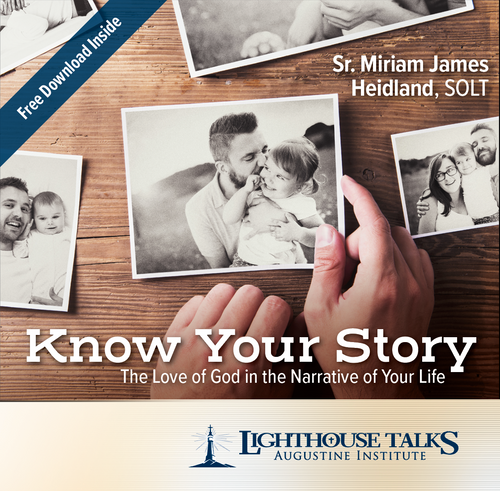 Know Your Story: The Love of God in the Narrative of Your Life (MP3)