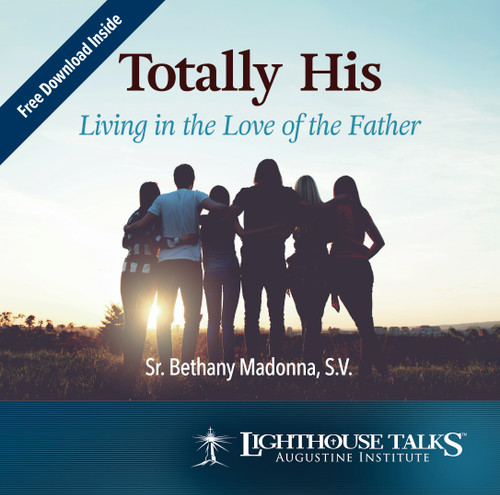 Totally His: Living in the Love of the Father (MP3)