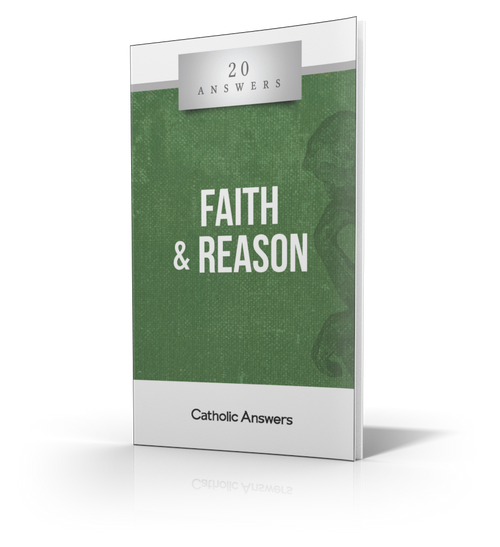 Faith & Reason [20 Answers] - Booklet