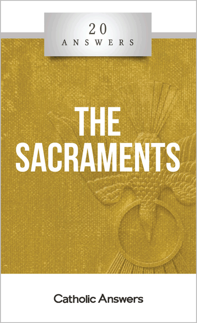 The Sacraments [20 Answers] - Booklet