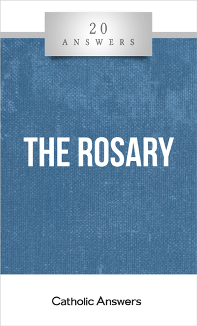 The Rosary [20 Answers] - Booklet