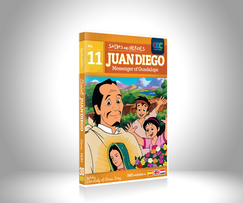 Juan Diego: Messenger of Guadalupe