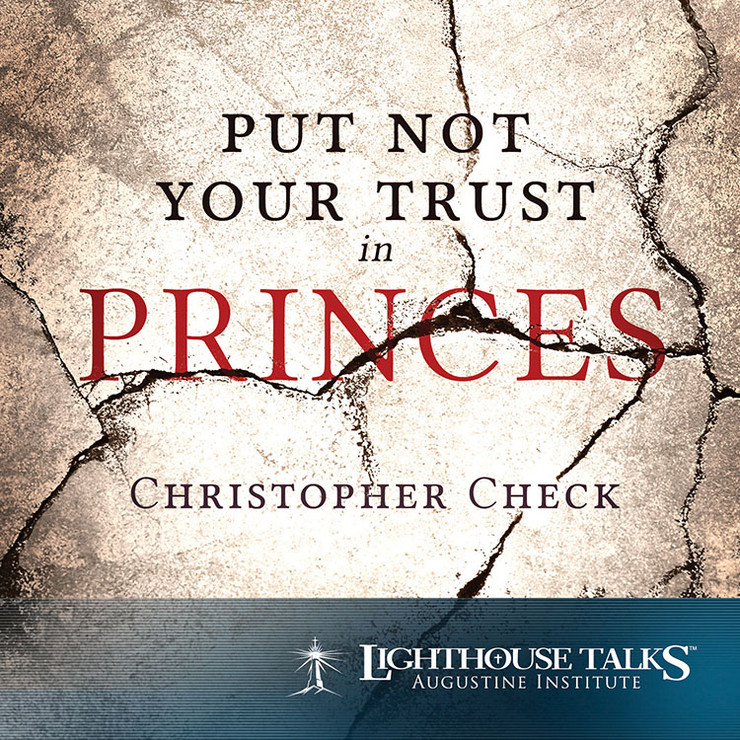 Put Not Your Trust in Princes (CD)