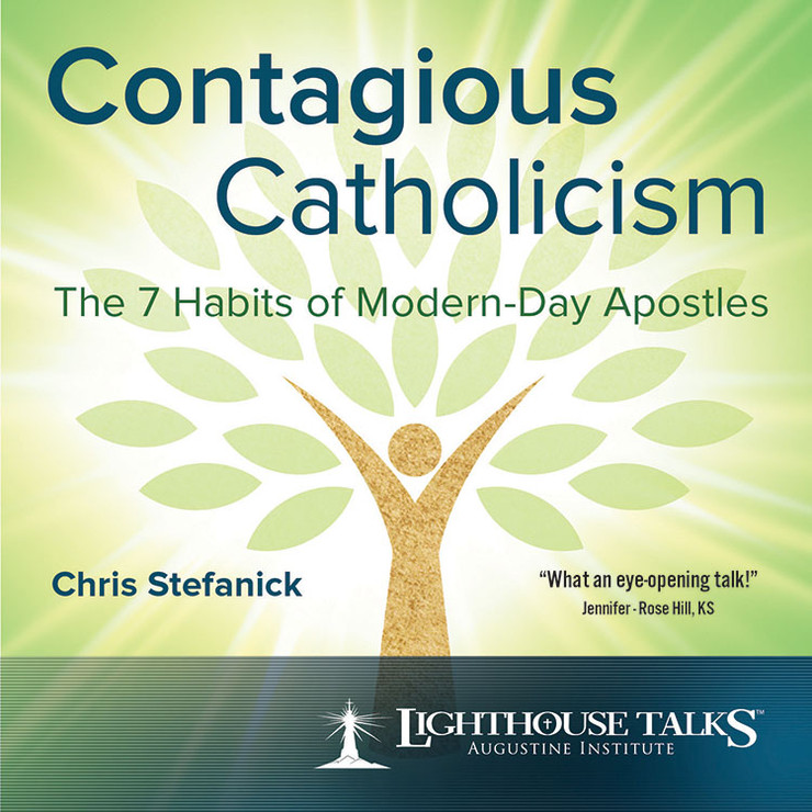 Contagious Catholicism: The 7 Habits of Modern-Day Apostles (CD)