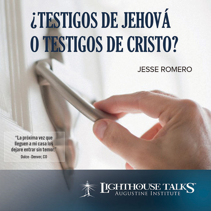 ¿Testigos De Jehová o Testigos de Cristo? (MP3)