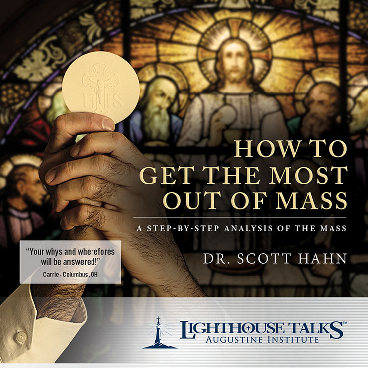How to Get the Most Out of Mass (MP3)