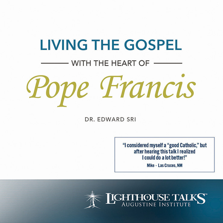 Living the Gospel with the Heart of Pope Francis (MP3)