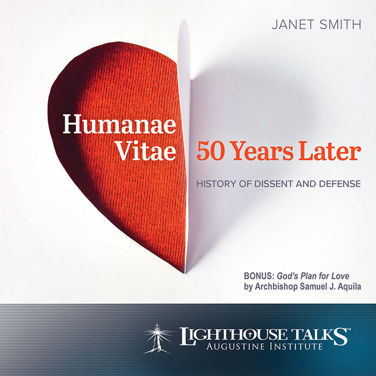 Humanae Vitae 50 Years Later: History of Dissent and Defense (MP3)