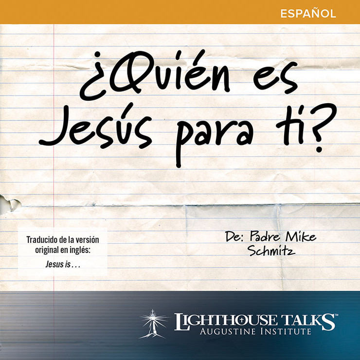 ¿Quién es Jesús para ti? (MP3)