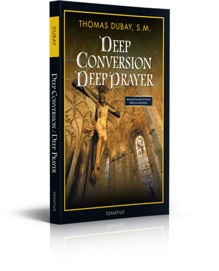 Deep Conversion, Deep Prayer - Book