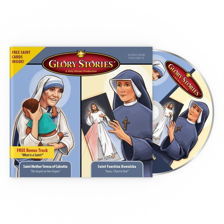 Glory Stories CD Vol 4: St. Faustina Kowalska & St. Theresa of Calcutta