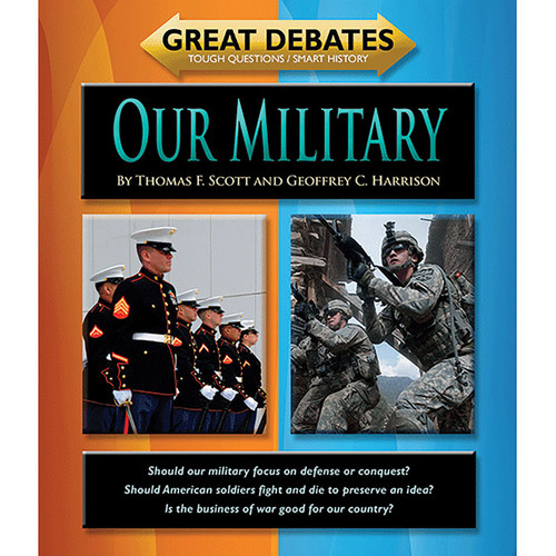 Norwood Great Debates: Our Military NW-9781603576062