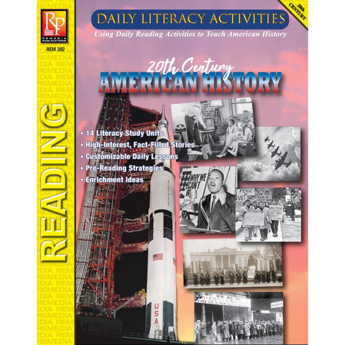 Remedia Daily Literacy Activities: 20Th Century American History Reading REM392