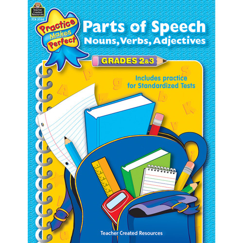 Teacher Practice Makes Perfect: Parts Of Speech, Grades 2-3 TCR3338