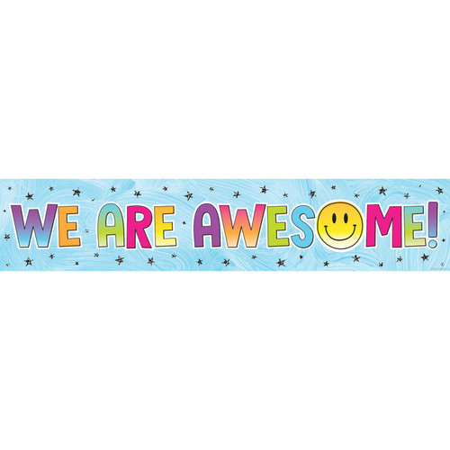 Teacher Brights 4Ever We Are Awesome! Banner TCR3934