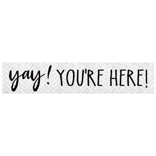 Teacher Modern Farmhouse Yay! You'Re Here! Banner TCR8510