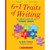Scholastic 6 + 1 Traits Of Writing: The Complete Guide For The Primary Grades SC-0439574129