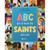Sophia Abc Get To Know The Saints With Me SOIQ81012