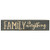 Family Is Everything Engraved Sign G12012 By Cwi Gifts
