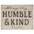 Cwi Gifts G65176 Humble Kind Distressed Wood Sign