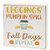 Pumpkin Spice Everything Square Block 3 Assorted G36183 By CWI Gifts