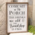 Come Sit On The Porch Framed Sign G36298 By CWI Gifts