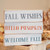 Welcome Fall Skinny Block 3 Assorted G36358 By CWI Gifts