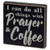 Coffee & Prayer Square Block 2 Assorted G36910 By CWI Gifts