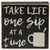 One Sip At A Time Square Block 2 Assorted G36913 By CWI Gifts