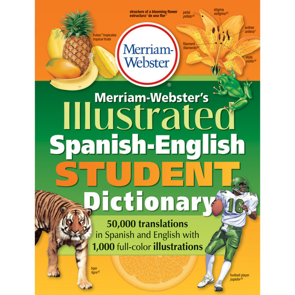 Merriam-Webster Illustrated Spanish-English Student Dictionary, Spanish Edition MW-1775