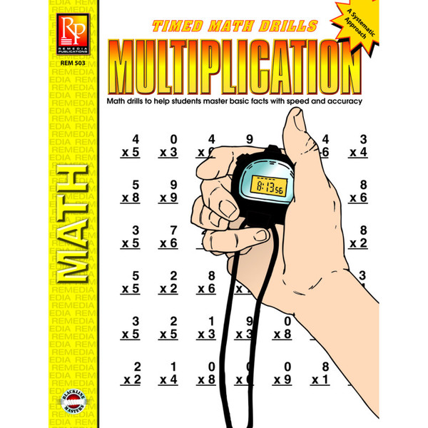 Remedia Timed Math Drills: Multiplication Workbook REM503
