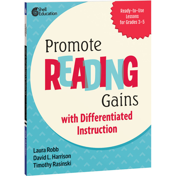 Shell Promote Reading Gains With Differentiated Instruction: Ready-To-Use Lessons For Grades 3-5 SEP133013