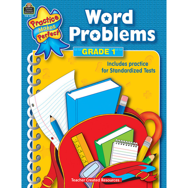 Teacher Practice Makes Perfect: Word Problems, 2Nd Edition, Grade 1 TCR3311