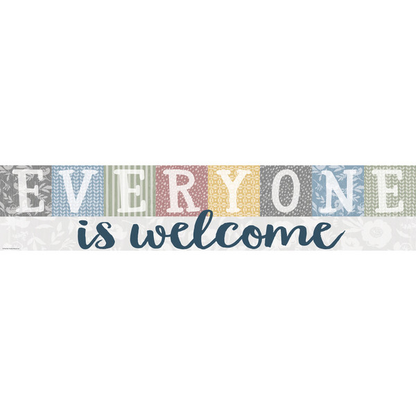 Teacher Classroom Cottage Everyone Is Welcome Banner, 8" X 39" TCR7193