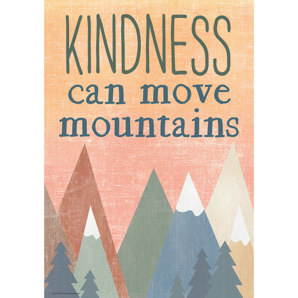 Teacher Kindness Can Move Mountains Positive Poster TCR7457