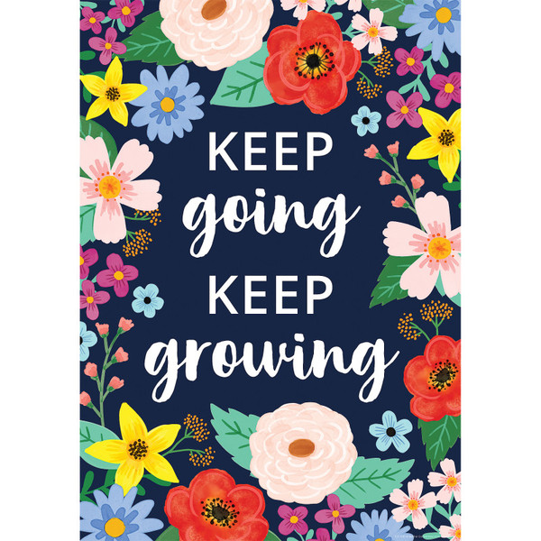 Teacher Keep Going, Keep Growing Positive Poster TCR7542