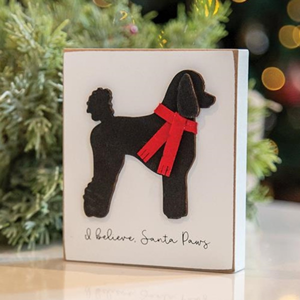 Cwi Gifts G36597 I Believe Santa Paws Poodle Block