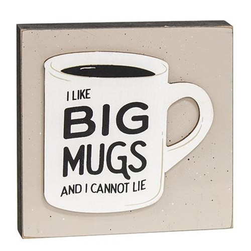 Cwi Gifts G37096 I Like Big Mugs Layered Block